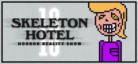Games like Skeleton Hotel : Season 10