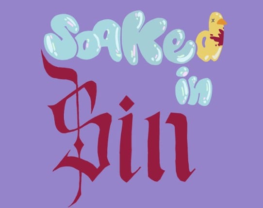 Soaked in Sin Image