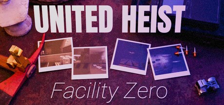 Games like United Heist: Facility Zero
