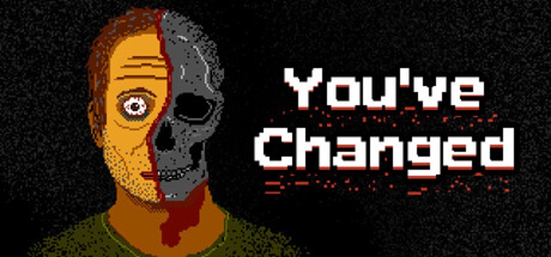 You've Changed Image