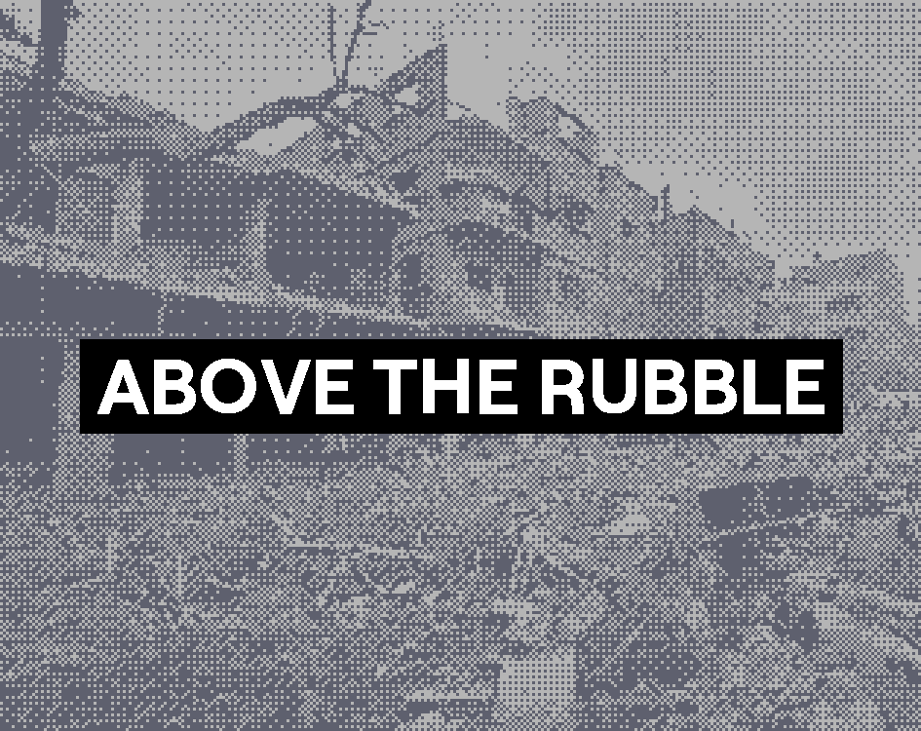 Games like Above the Rubble