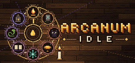 Games like Arcanum Idle