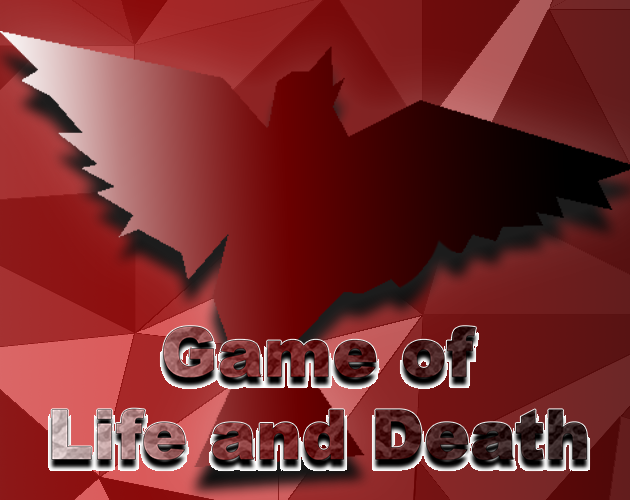 Games like Game of Life and Death