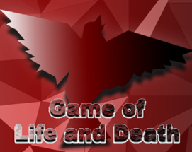 Game of Life and Death Image