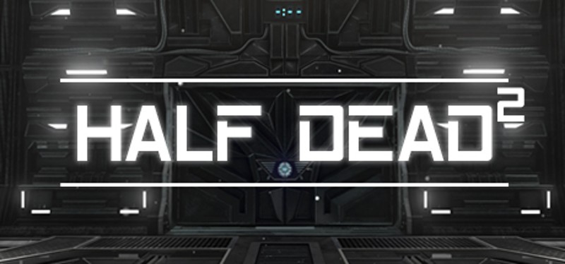 HALF DEAD 2 Image