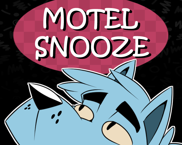 Games like MOTEL SNOOZE