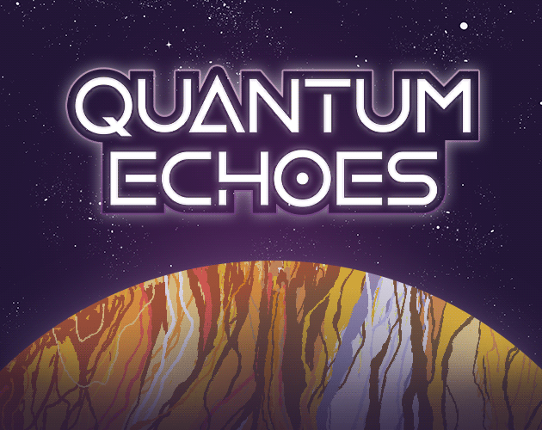 Quantum Echoes Game Cover