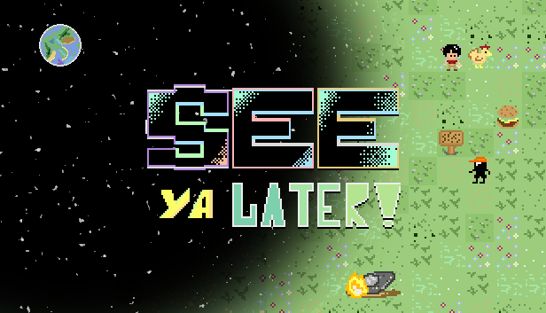 Games like See Ya Later!