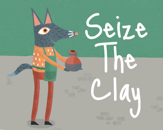 Games like Seize The Clay