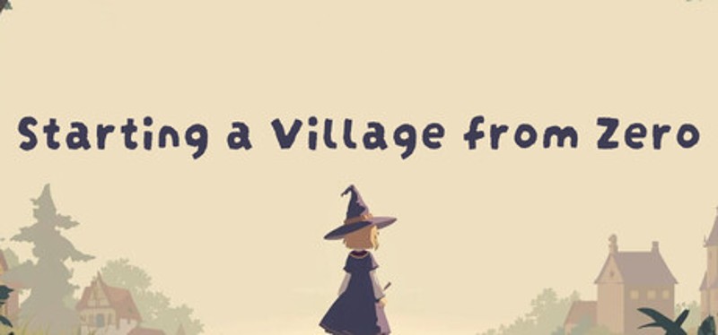Starting a Village from Zero Image
