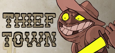 Games like Thief Town