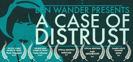 Games like A Case Of Distrust
