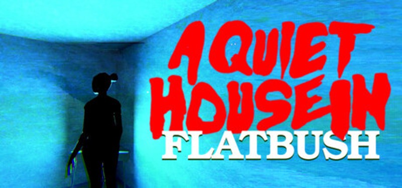 A Quiet House in Flatbush Image