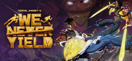 Games like Aerial_Knight's We Never Yield
