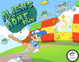 Aliens Go Home Run Image