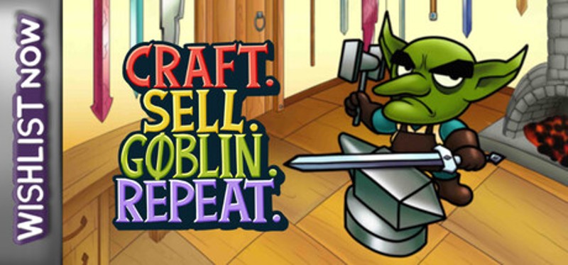 Craft. Sell. Goblin. Repeat. Image