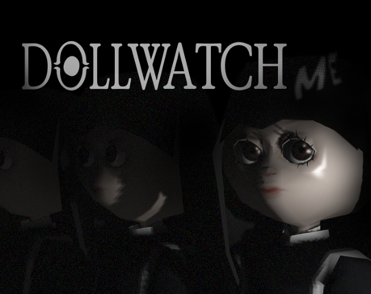 DOLLWATCH: ME Image