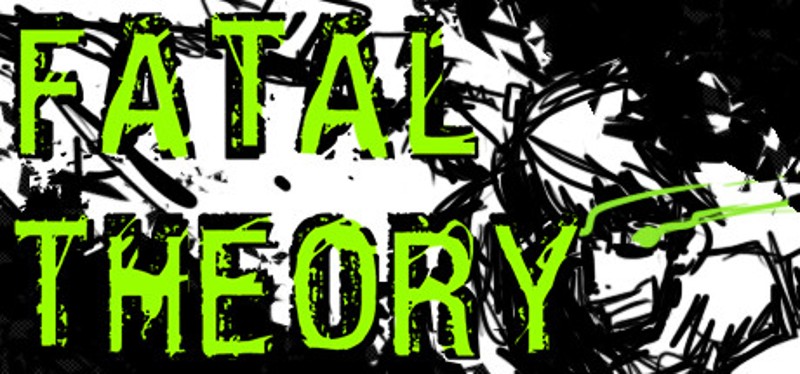 Fatal Theory Image