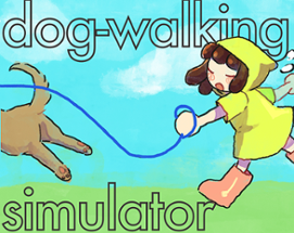 Dog Walking Simulator Image