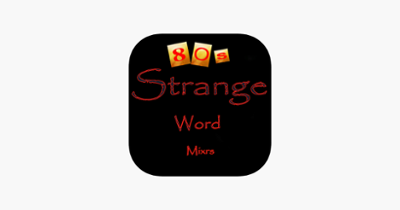 Strange Word Mixrs Image