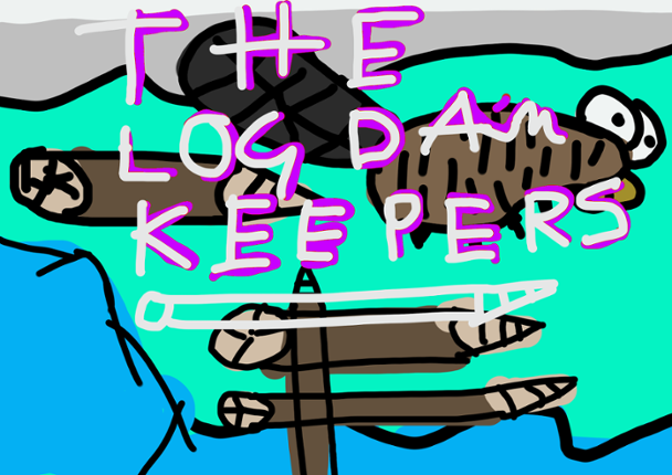 The Log Dam Keepers Game Cover