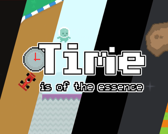 Time is of the Essence Image