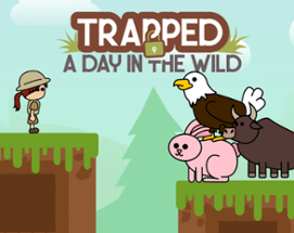 Trapped: a Day in the Wild Image