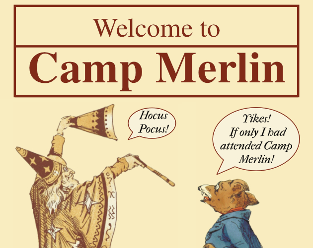 Games like Welcome to Camp Merlin