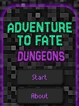 Games like Adventure To Fate: Dungeons