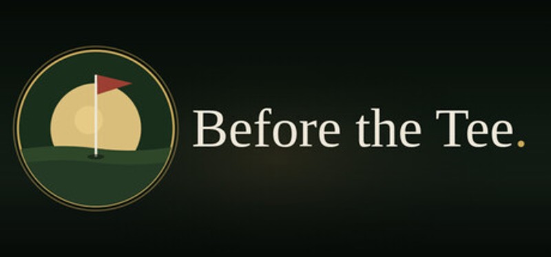 Before the Tee Image