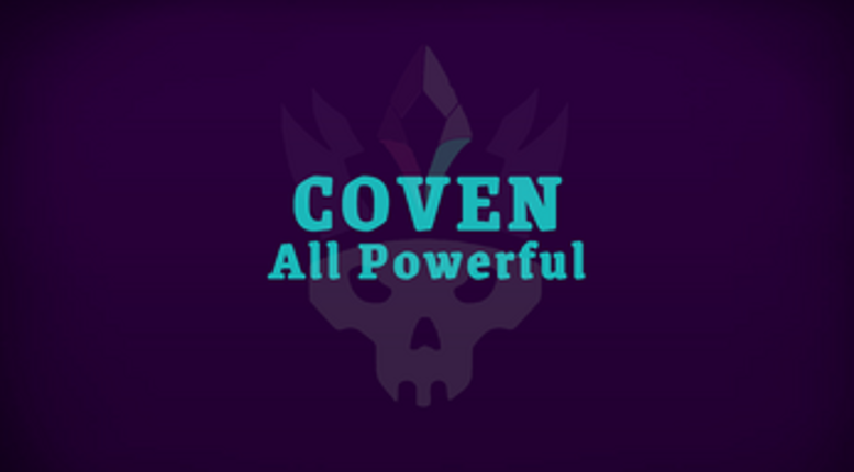 COVEN: All Powerful Image