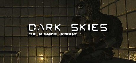 Games like Dark Skies: The Nemansk Incident