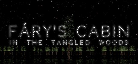 Games like Fary's Cabin In The Tangled Woods