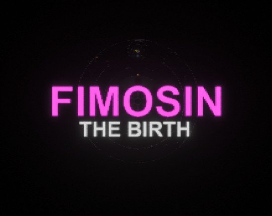 FIMOSIN - THE BIRTH Image