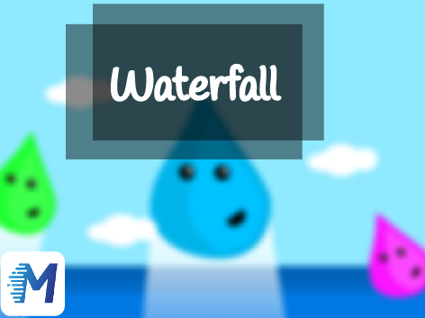 Games like - Waterfall -