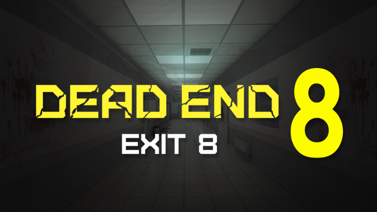 Dead end Exit 8 Game Cover