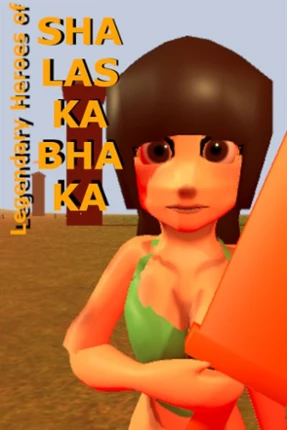 Legendary Heroes of Shalaskabhaka Image