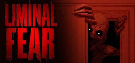 Games like LIMINAL FEAR