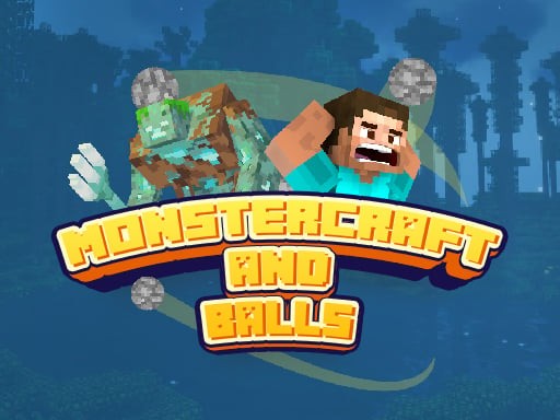 Games like Monstercraft and Balls