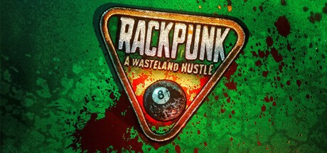 Games like Rackpunk: A Wasteland Hustle