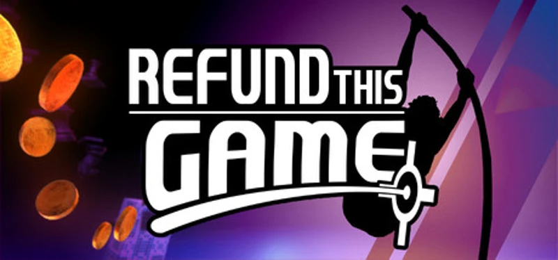 Refund This Game Image