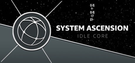 Games like System Ascension: Idle Core