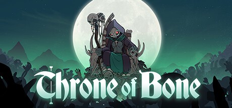 Games like Throne of Bone