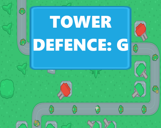 Tower Defence: G Image