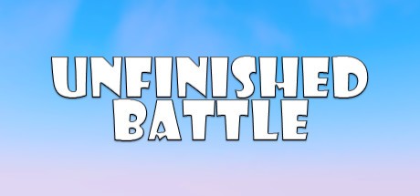 Games like Unfinished Battle