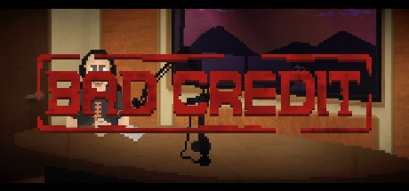Games like Bad Credit