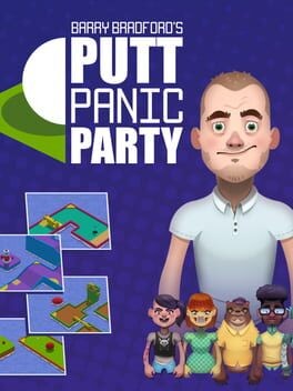 Games like Barry Bradford's Putt Panic Party