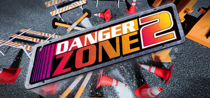 Danger Zone 2 Image