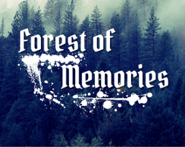 Forest of Memories Image