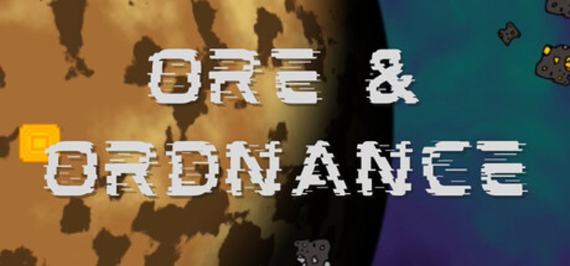 Ore & Ordnance Image